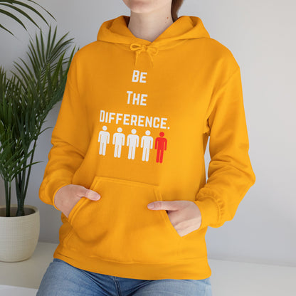 Be The Difference. Hoodie