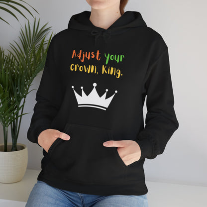 Adjust your crown, King. Hoodie