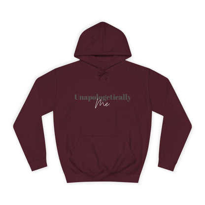 Unapologetically Me. Hoodie