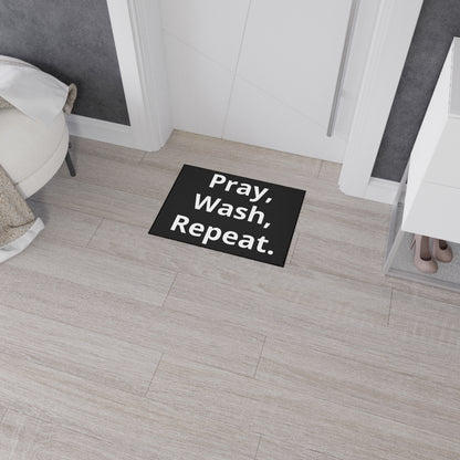 Pray, Wash, Repeat. Bathroom Mat