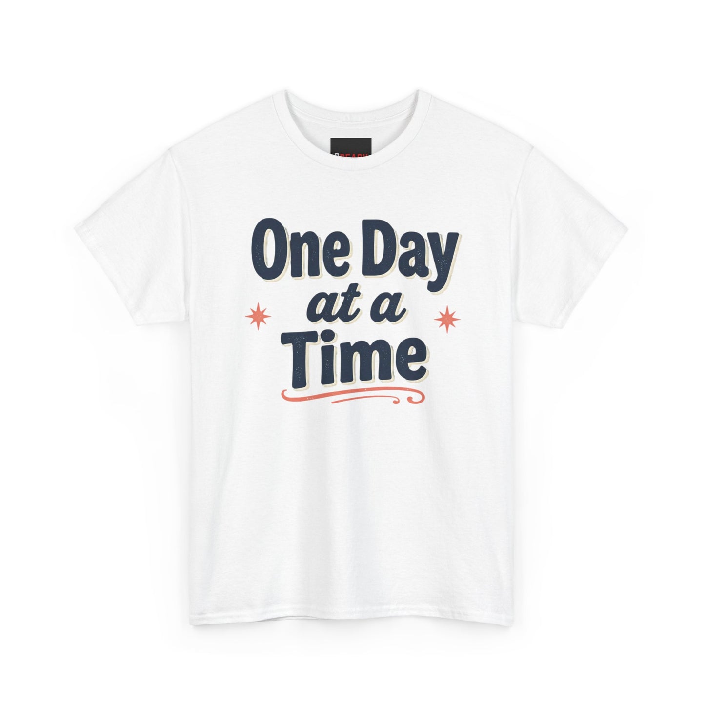 One Day at a Time T‑Shirt