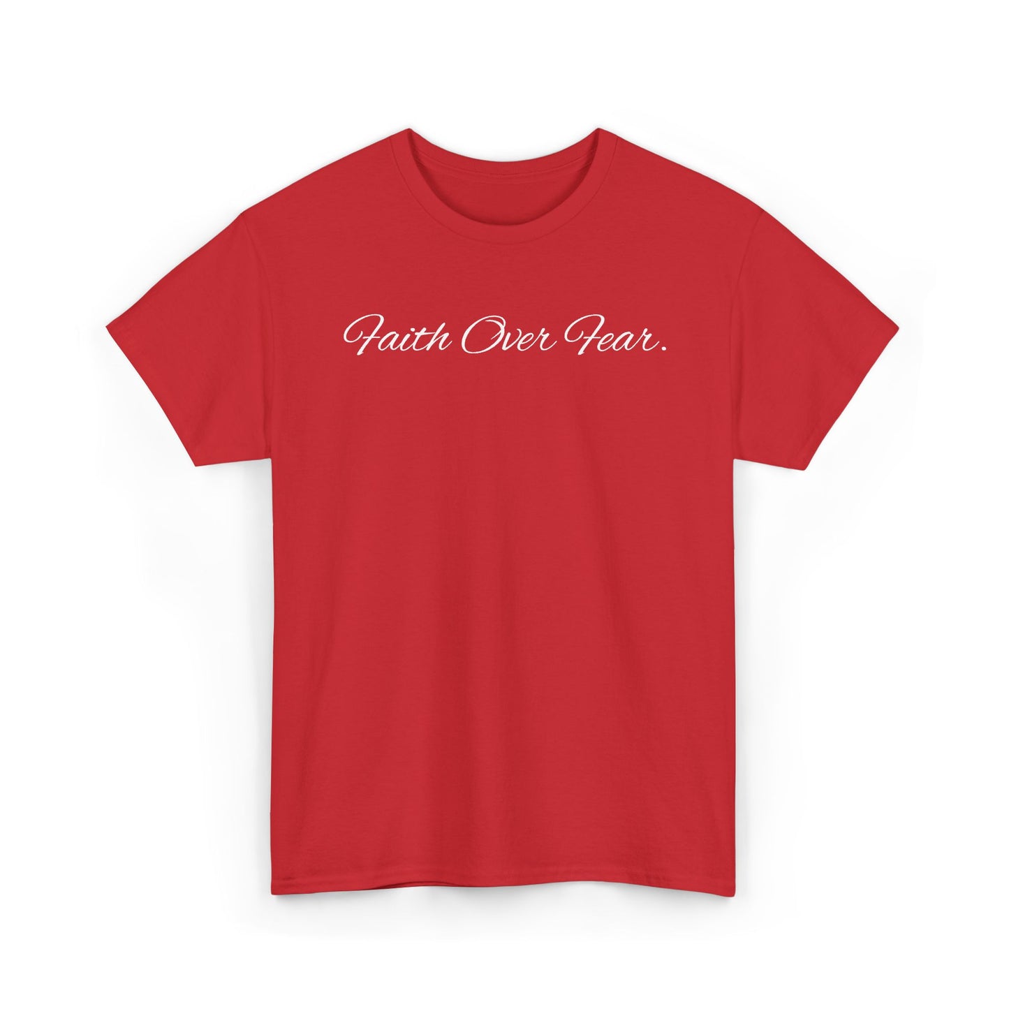 Faith Over Fear T-Shirt