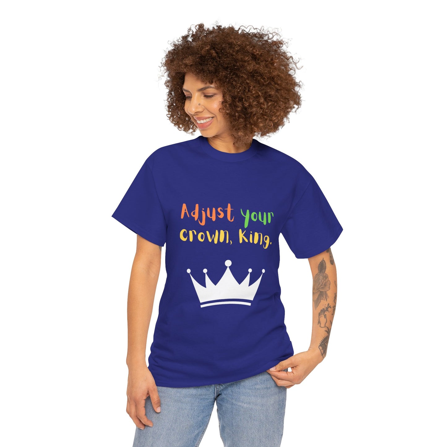 Adjust your crown, King. T-Shirt
