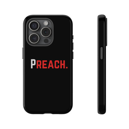 PREACH. Tough Phone Case
