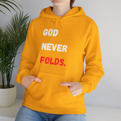 God Never Folds. Hoodie