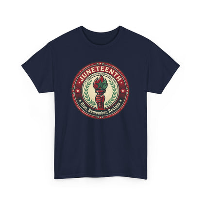 Juneteenth "Rise, Remember, Reclaim" Tee Shirt