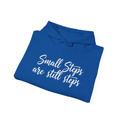 Small Steps Are Still Steps Hoodie