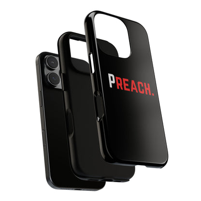 PREACH. Tough Phone Case