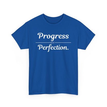 Progress Not Perfection T-Shirt