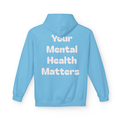 Your Mental Health Matters Hoodie