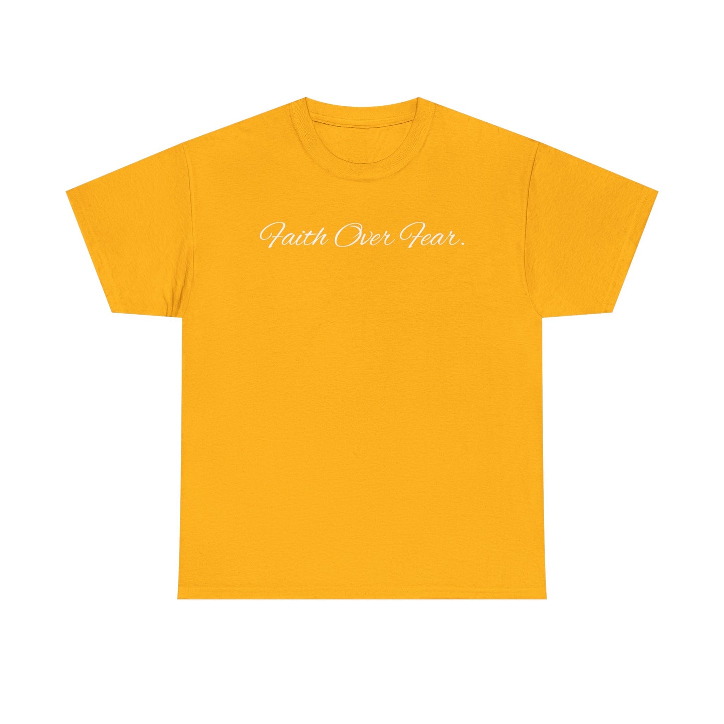 Faith Over Fear T-Shirt