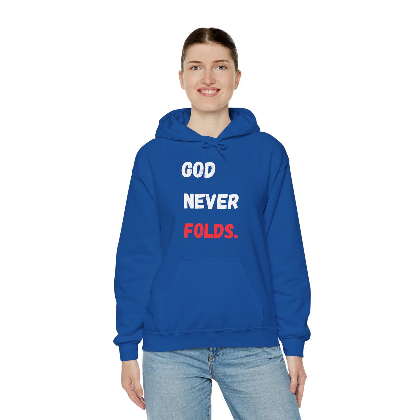 God Never Folds. Hoodie
