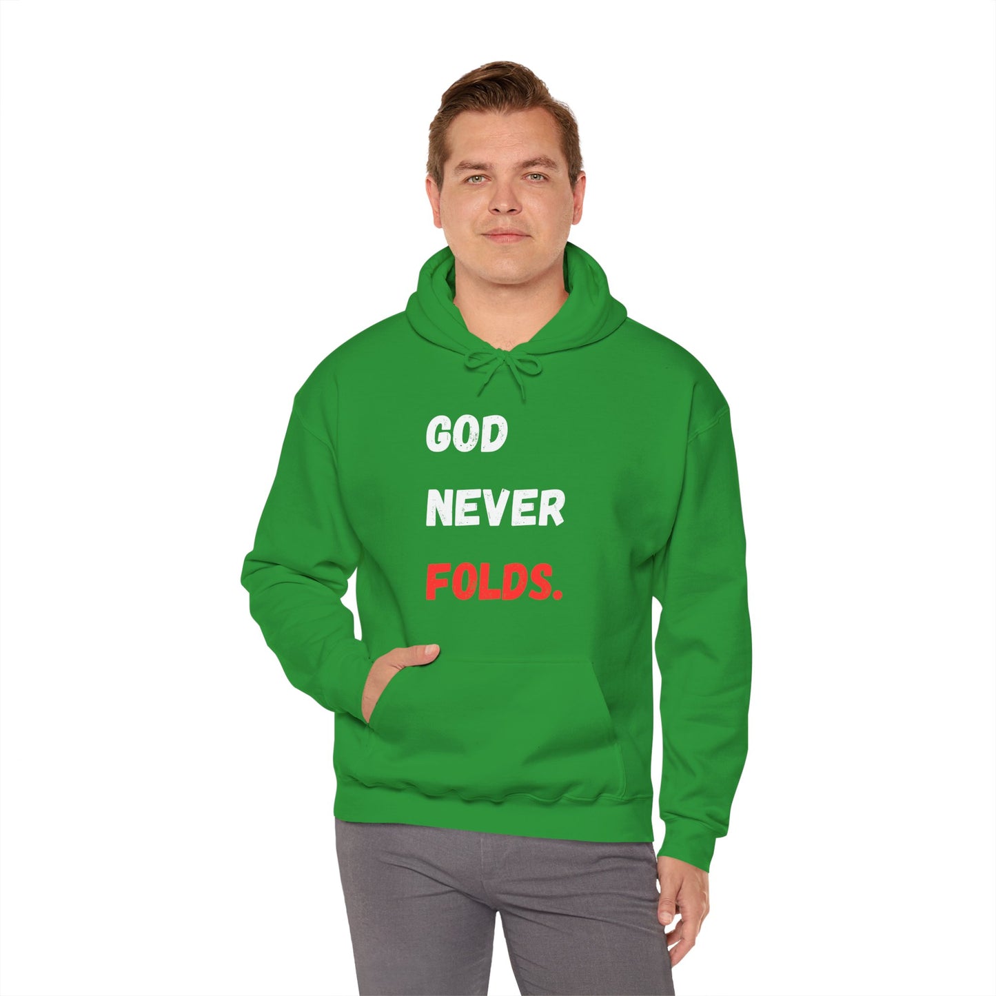 God Never Folds. Hoodie
