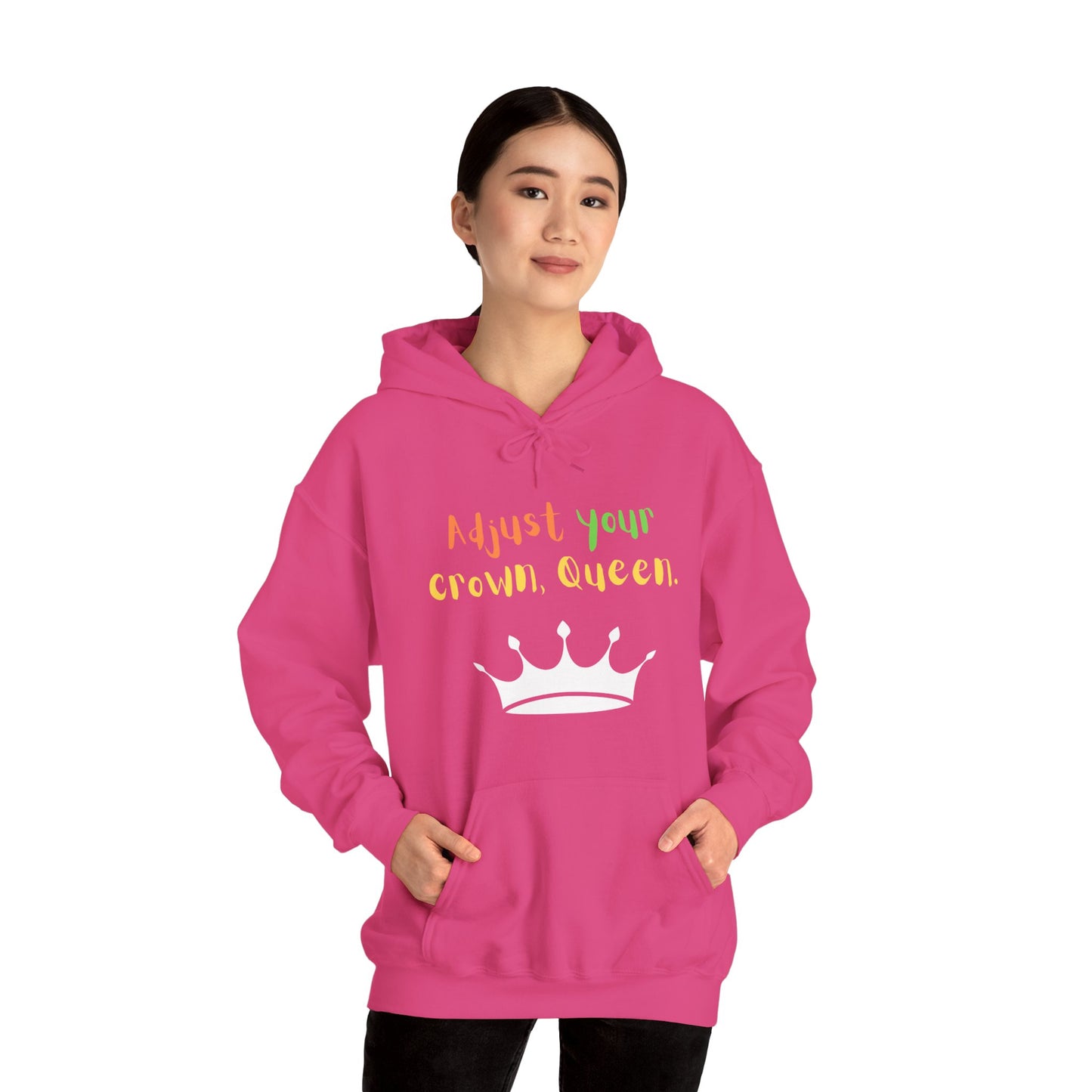 Adjust your crown, Queen. Hoodie