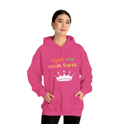 Adjust your crown, Queen. Hoodie