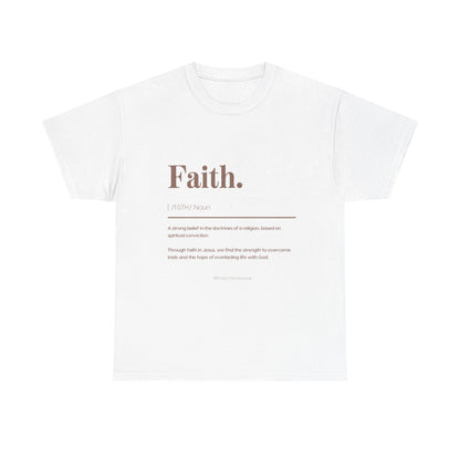 Faith Definition T-Shirt