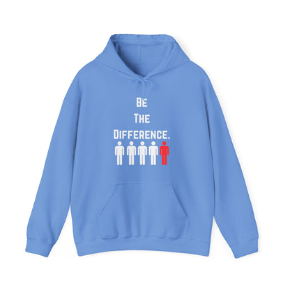 Be The Difference. Hoodie
