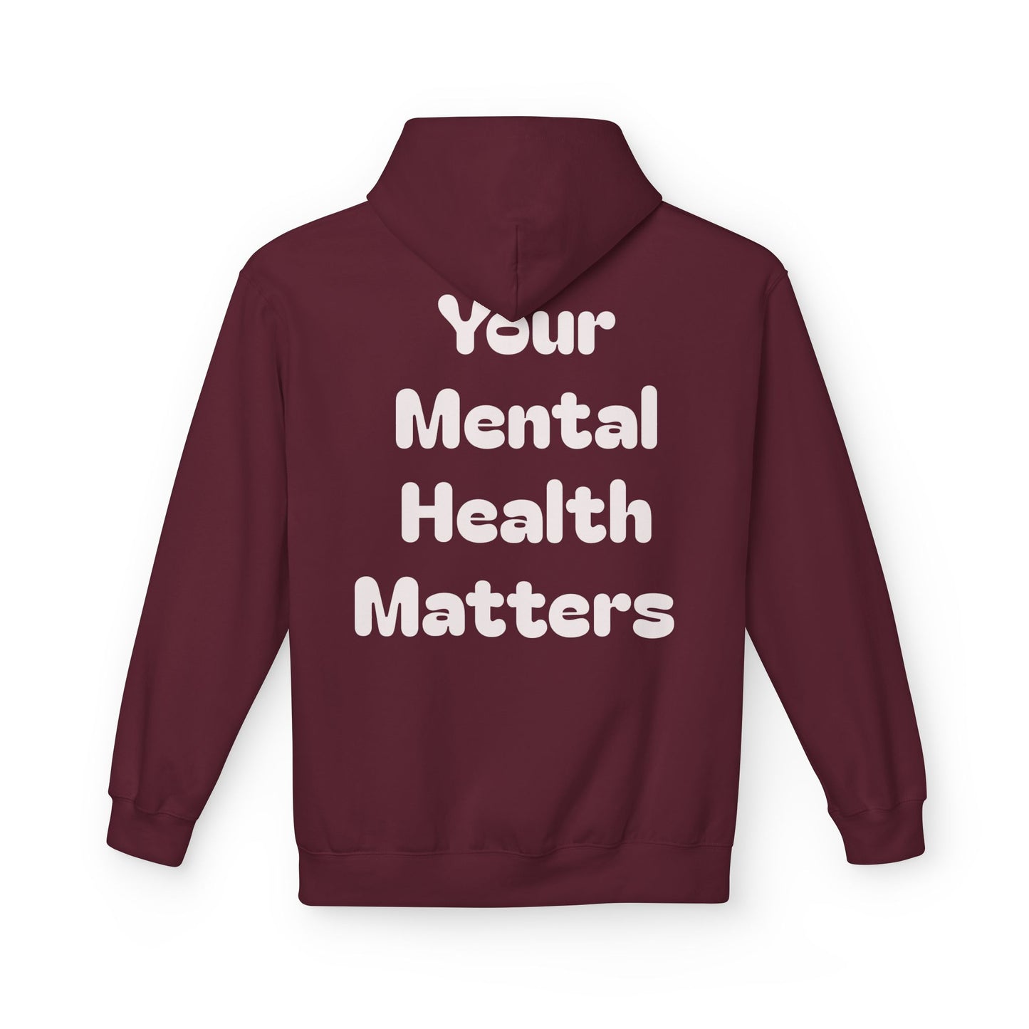 Your Mental Health Matters Hoodie