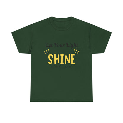 Let Your Light Shine T-Shirt