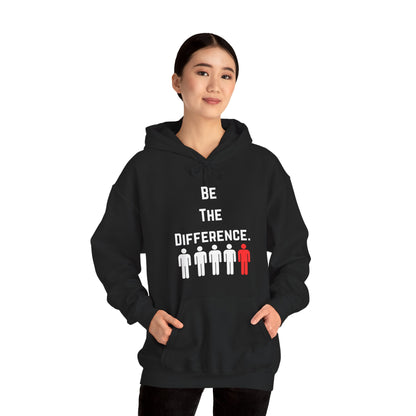 Be The Difference. Hoodie