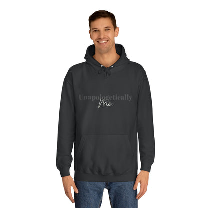 Unapologetically Me. Hoodie