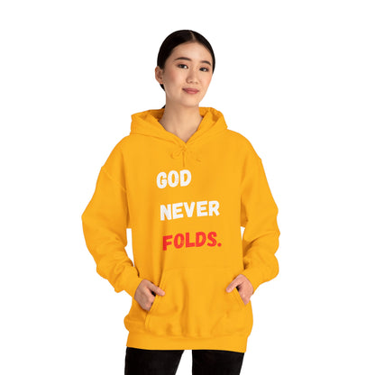 God Never Folds. Hoodie