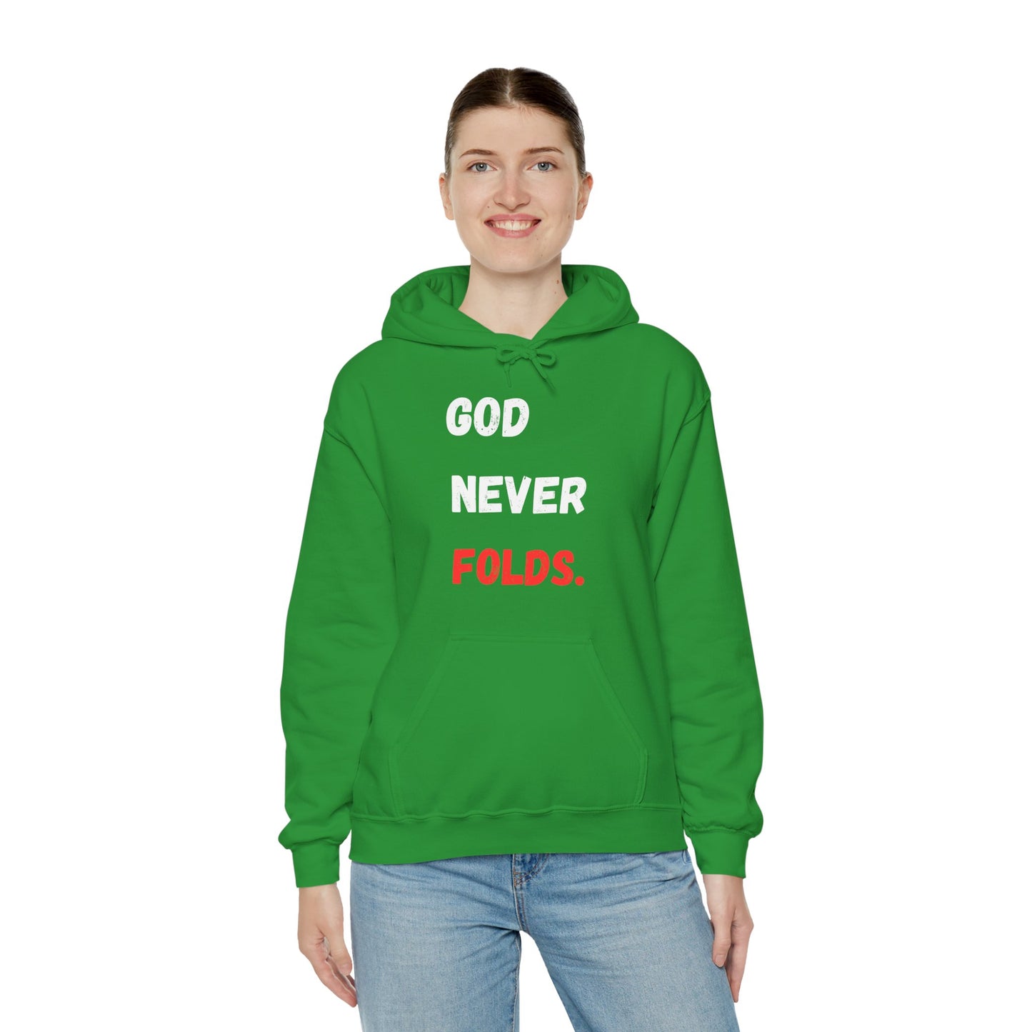 God Never Folds. Hoodie