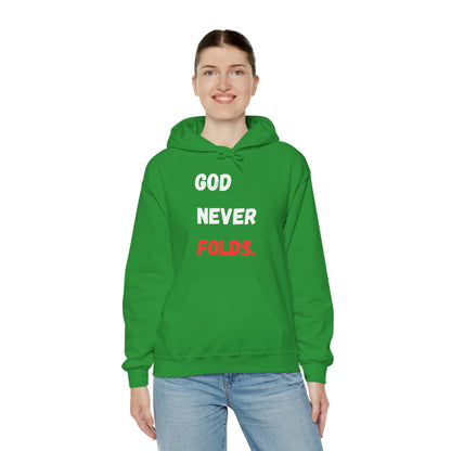 God Never Folds. Hoodie