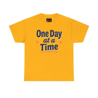 One Day at a Time T‑Shirt