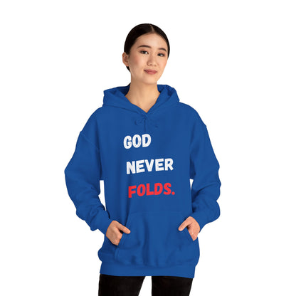 God Never Folds. Hoodie