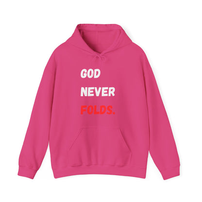 God Never Folds. Hoodie