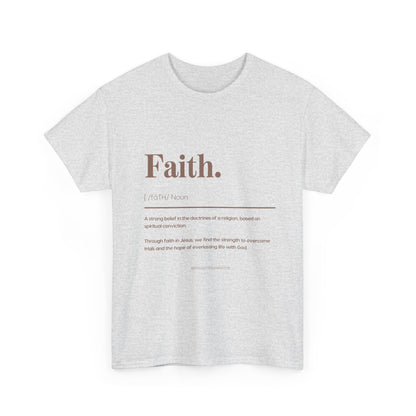 Faith Definition T-Shirt