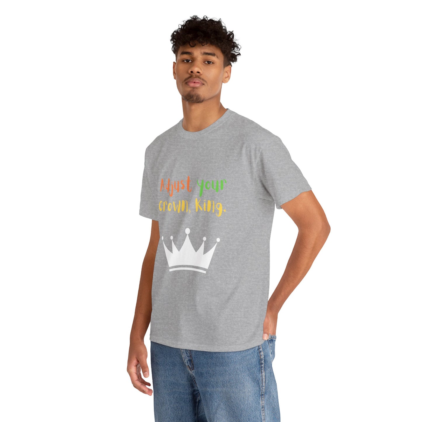 Adjust your crown, King. T-Shirt