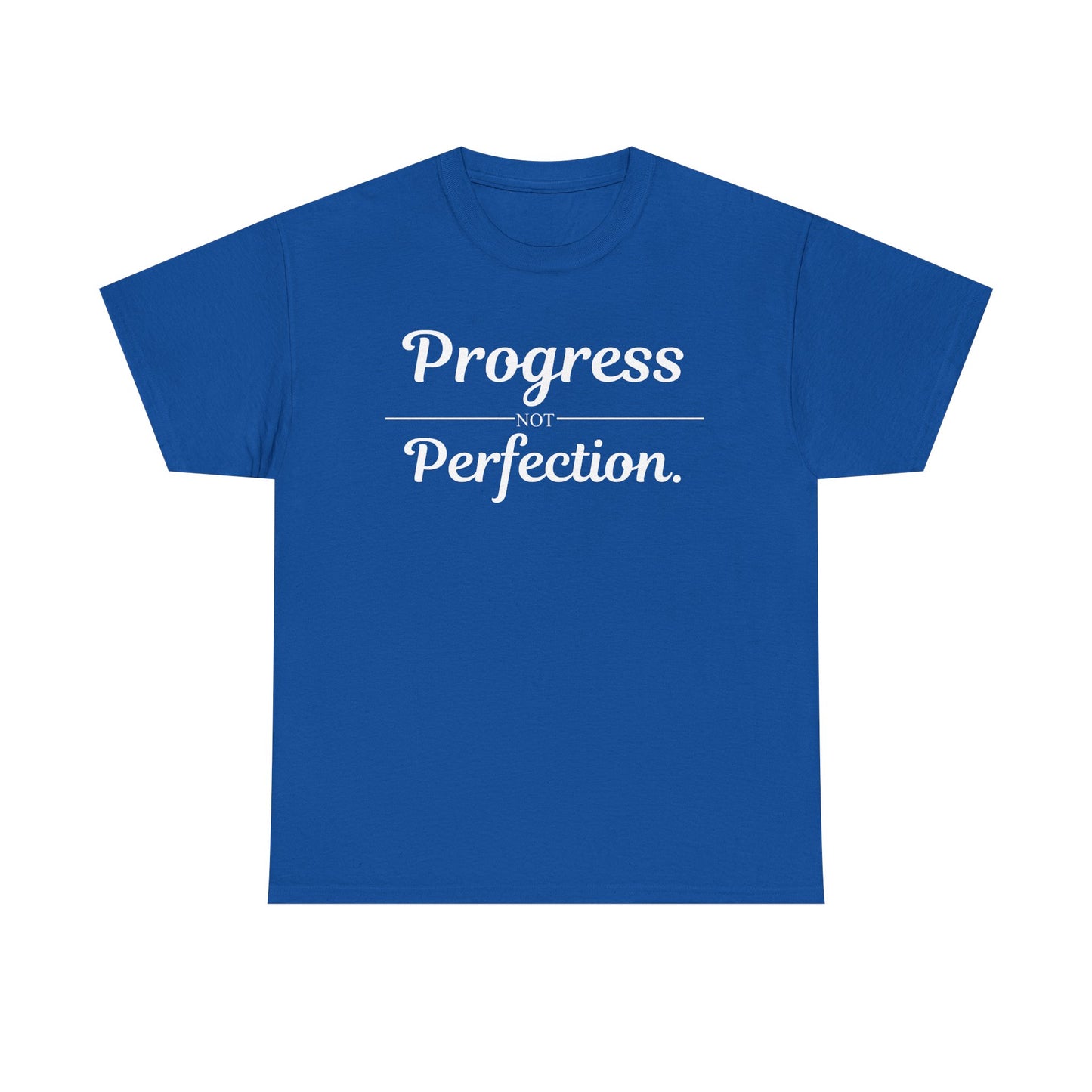 Progress Not Perfection T-Shirt