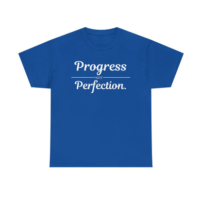 Progress Not Perfection T-Shirt
