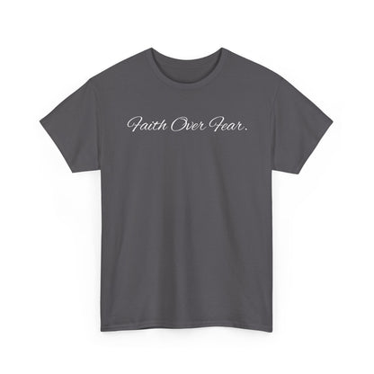 Faith Over Fear T-Shirt