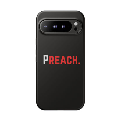 PREACH. Tough Phone Case