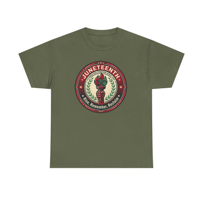 Juneteenth "Rise, Remember, Reclaim" Tee Shirt