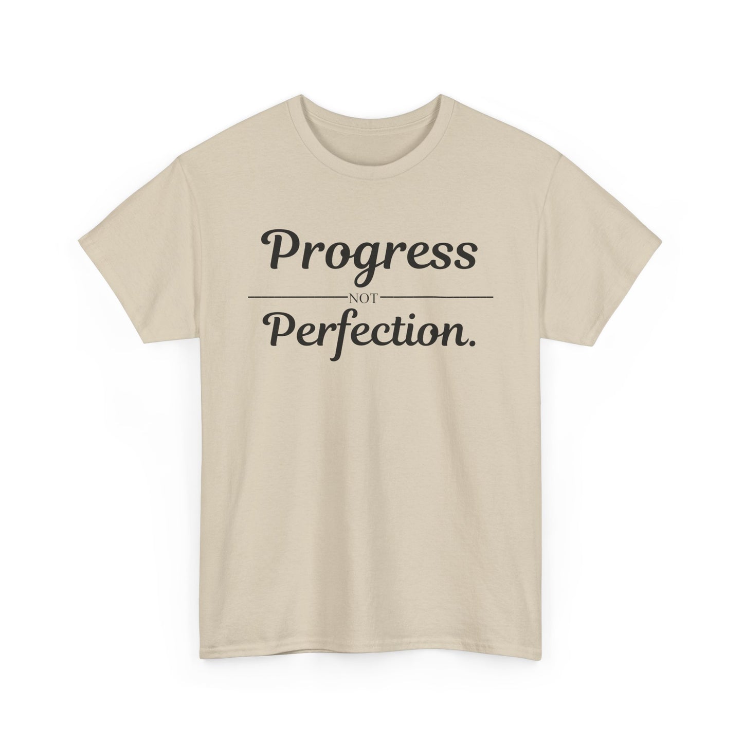 Progress Not Perfection T-Shirt