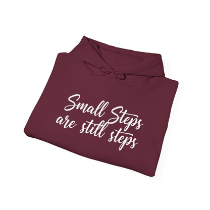 Small Steps Are Still Steps Hoodie