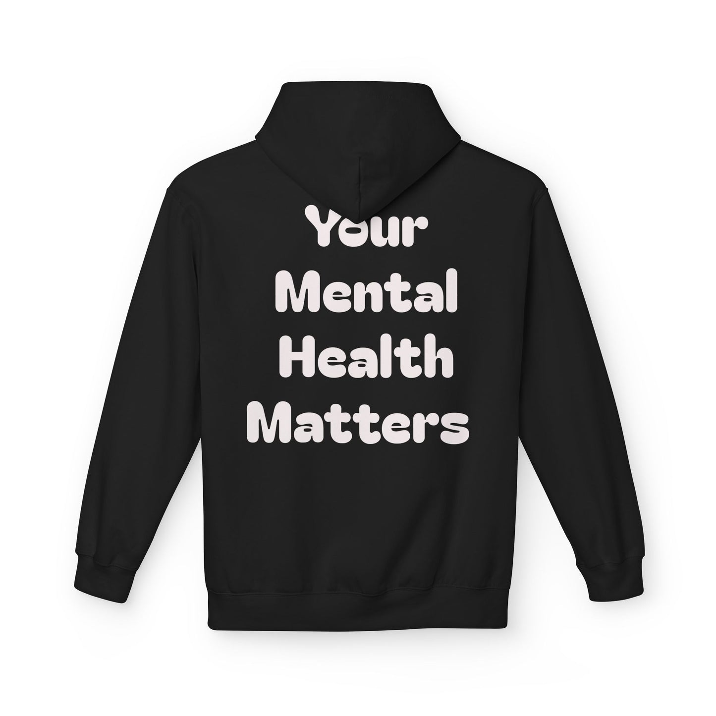 Your Mental Health Matters Hoodie