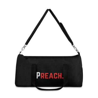 Preach. Duffel Bag