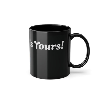 The World is Yours Coffee Mug