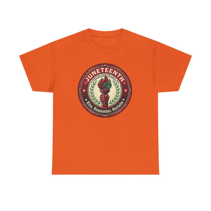 Juneteenth "Rise, Remember, Reclaim" Tee Shirt