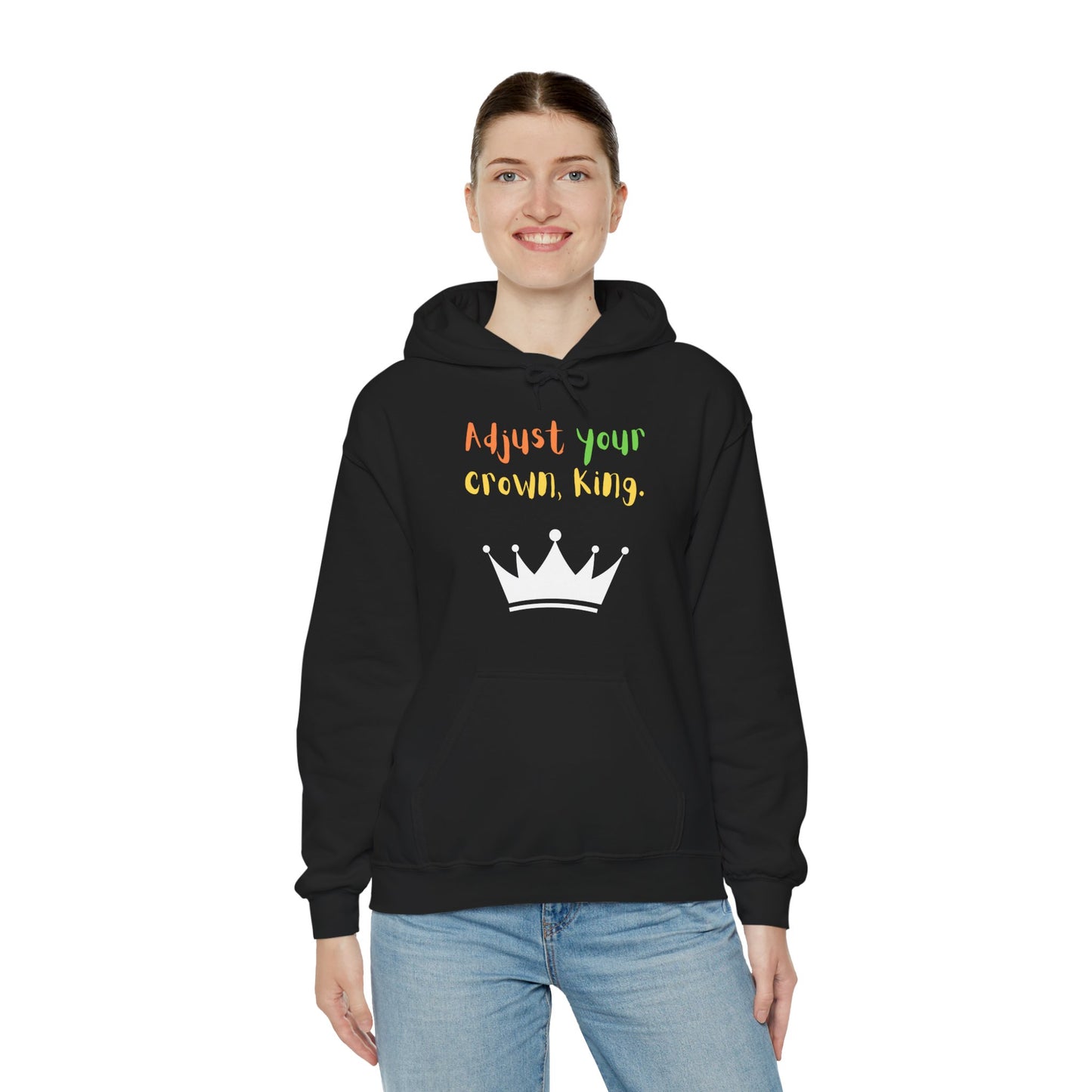 Adjust your crown, King. Hoodie