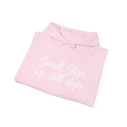 Small Steps Are Still Steps Hoodie