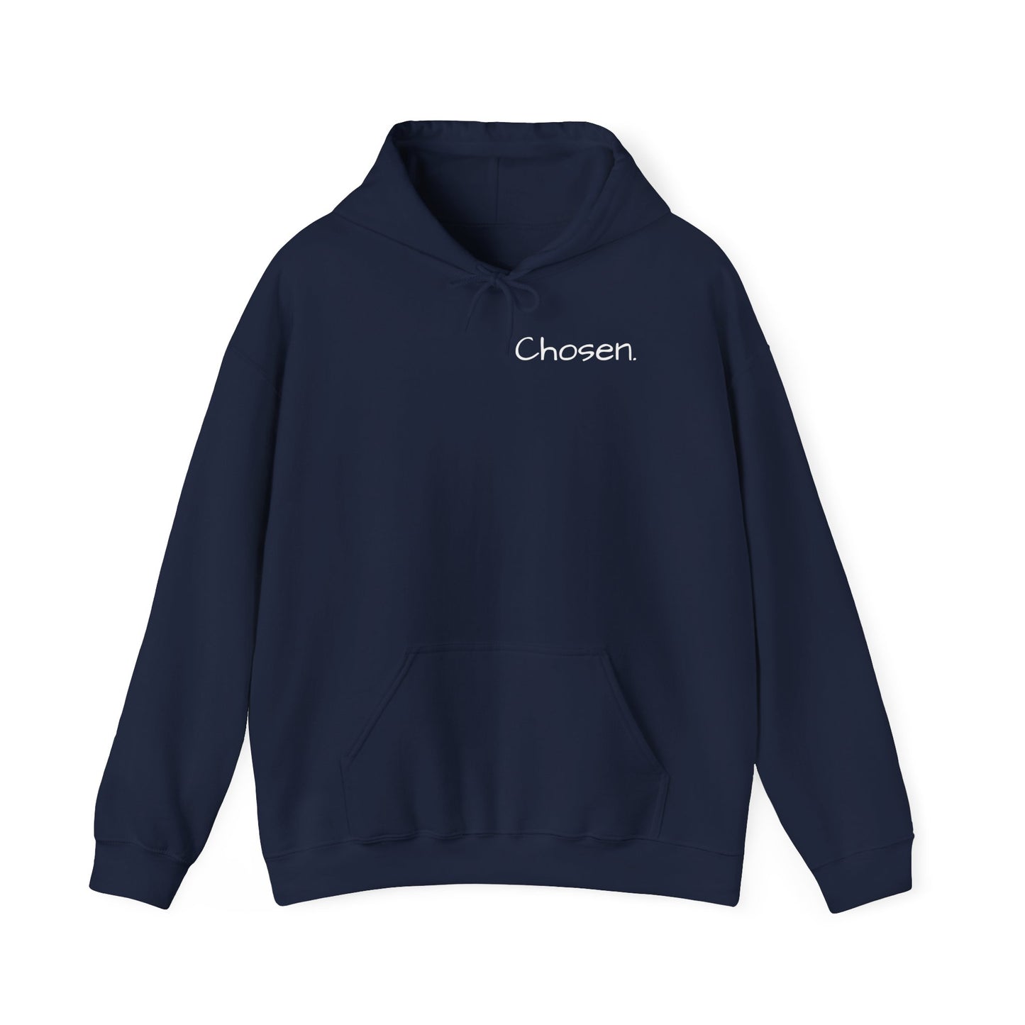 Chosen. Hoodie