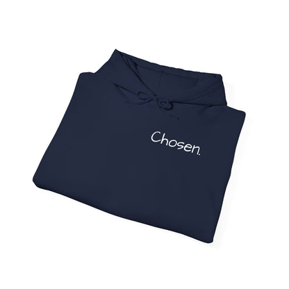 Chosen. Hoodie