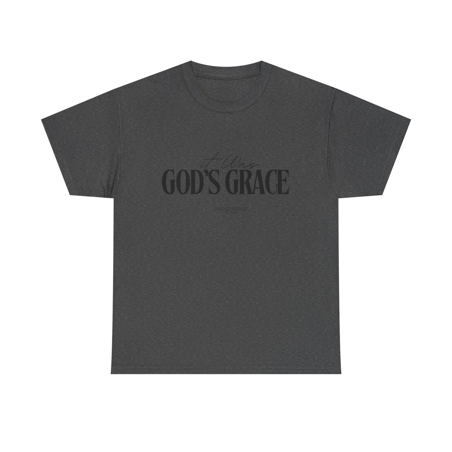 It Was God's Grace T-Shirt