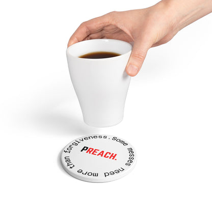 PREACH. Ceramic Coaster